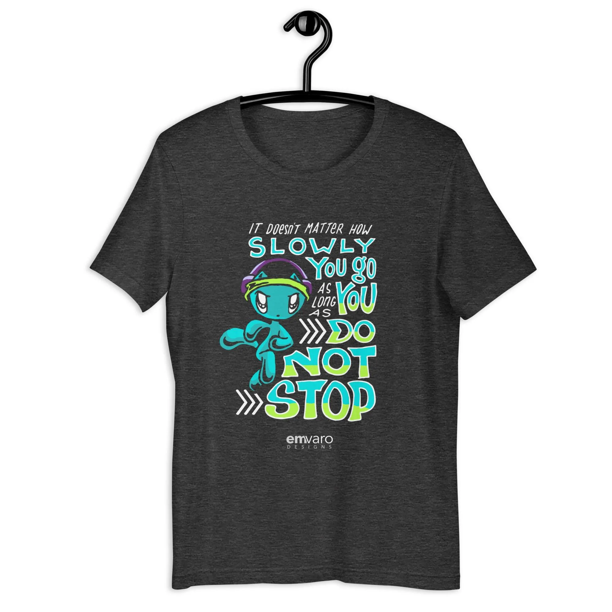 T-shirt: Slowly Do Not Stop - Skoshie the Cat