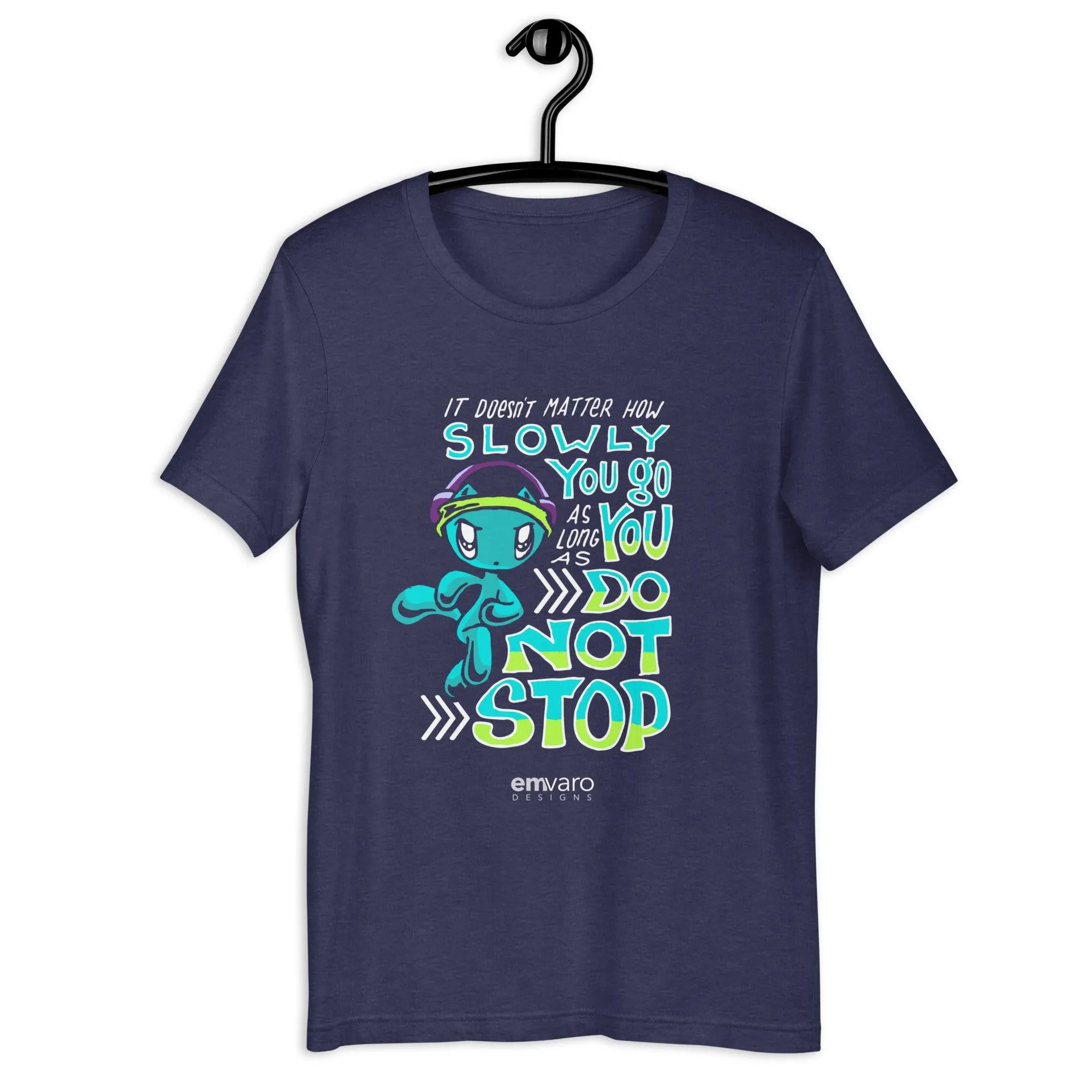 T-shirt: Slowly Do Not Stop - Skoshie the Cat